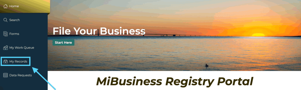 A blue arrow points to a blue rectangle surrounding the words My Records on the Michigan MiBusiness Registry Portal page.